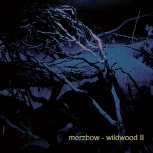 Wildwood II - Merzbow - Musik - DIRTER PROMOTIONS - 5060446121375 - 7. april 2017