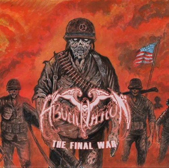 The Final War (LP Red Vinyl) - Abomination - Musiikki - METAL BASTARD ENTERPRISES - 5561007261375 - perjantai 1. toukokuuta 2020