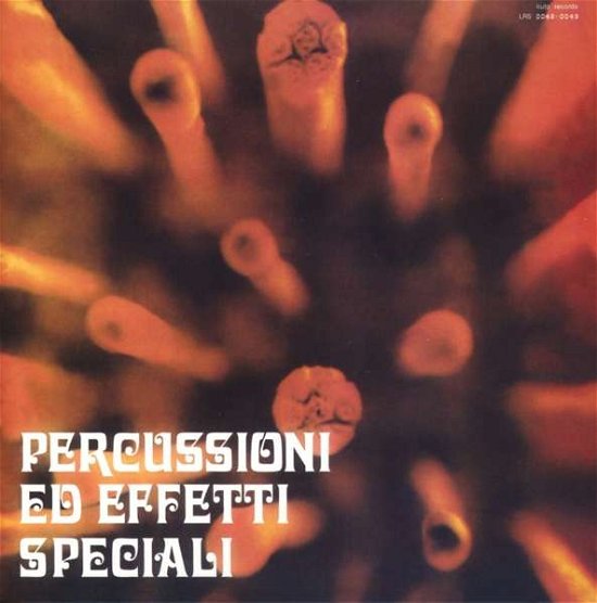 Percussioni Ed Effetti Special - Umiliani - Music - SCHEMA - 8018344029375 - August 26, 2016