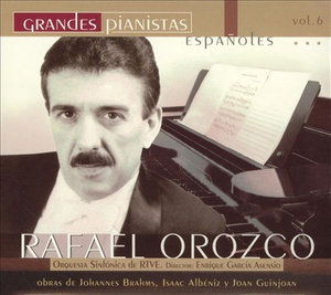 Cover for Rafael Orozco · Grandes Pianistas Españoles. Rafael Orozco (Vol 6) (CD)