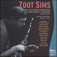 Featured Sessions 1949-54 - Zoot Sims - Musiikki - BLUEM - 8427328010375 - perjantai 27. toukokuuta 2005