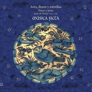 Cover for Navas / Musica Ficta · Tonos Y Arias (CD) [Digipak] (2017)