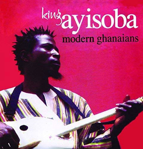 Modern Ghanians - King Ayisoba - Music - MAKKUM - 8712318010375 - January 26, 2018