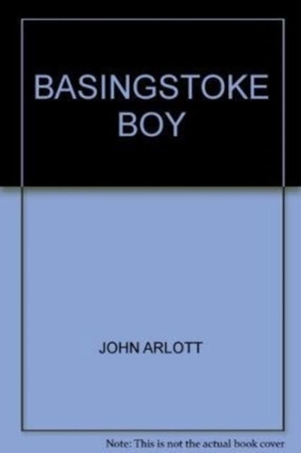 Cover for John Arlott · Basingstoke Boy (Paperback Book) (1992)