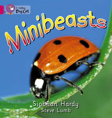Cover for Siobhan Hardy · Minibeasts: Band 01a/Pink a - Collins Big Cat (Paperback Bog) (2005)