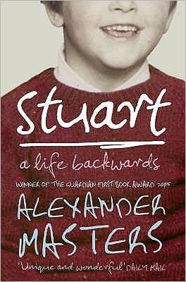 Cover for Alexander Masters · Stuart: A Life Backwards (Pocketbok) (2006)