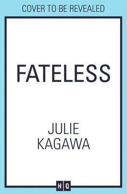 Cover for Julie Kagawa · Fateless - Fateless (Hardcover Book) (2025)