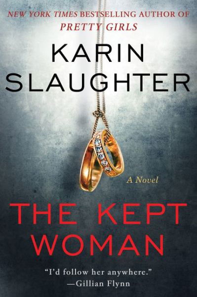 WILL TRENT: The Kept Woman - Karin Slaughter - Książki - HarperCollins USA - 9780062663375 - 3 stycznia 2017