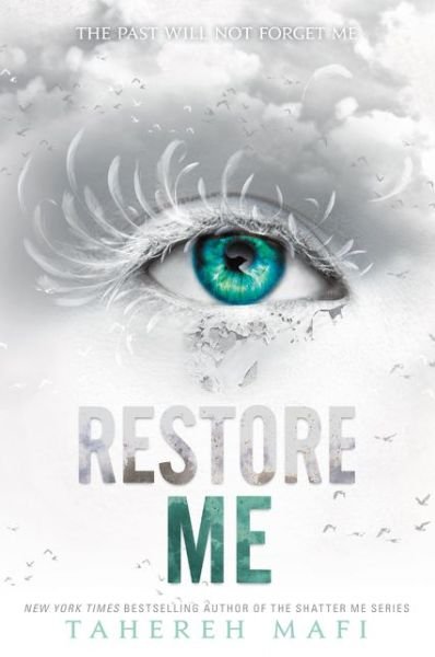 Cover for Tahereh Mafi · Restore Me - Shatter Me (Paperback Bog) (2019)