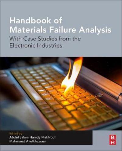 Cover for Abdel Makhlouf · Handbook of Materials Failure Analysis: With Case Studies from the Electronic and Textile Industries (Hardcover Book) (2019)