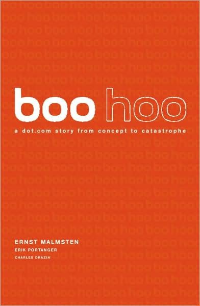 Cover for Charles Drazin · Boo Hoo: A Dot.Com Story from Concept to Catastrophe (Paperback Bog) (2002)