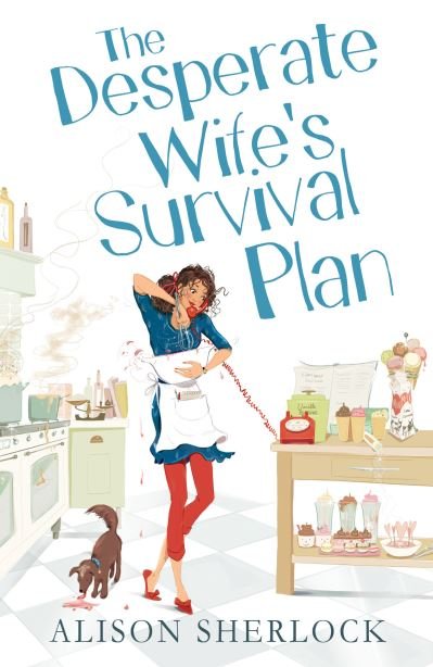 Cover for Alison Sherlock · The Desperate Wife’s Survival Plan (Paperback Book) (2013)