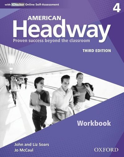 Cover for Editor · American Headway: Four: Workbook with iChecker: Proven Success beyond the classroom - American Headway (Book) [3 Revised edition] (2016)