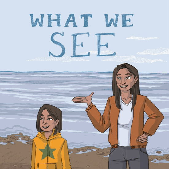 Cover for Arvaaq Press · What We See: English Edition - Nunavummi Reading Series (Paperback Book) [English edition] (2019)