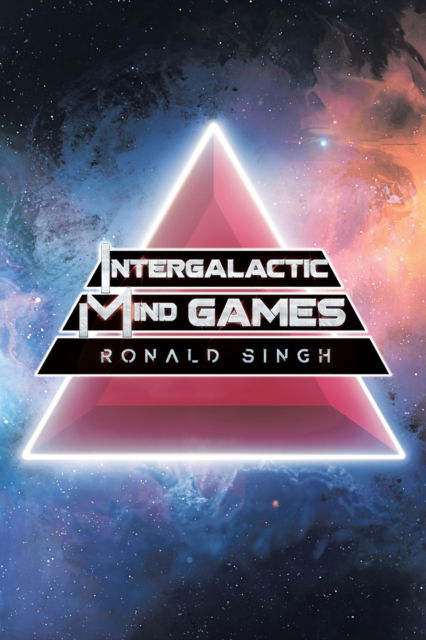 Cover for Ronald Singh · Intergalactic Mind Games (Paperback Bog) (2021)