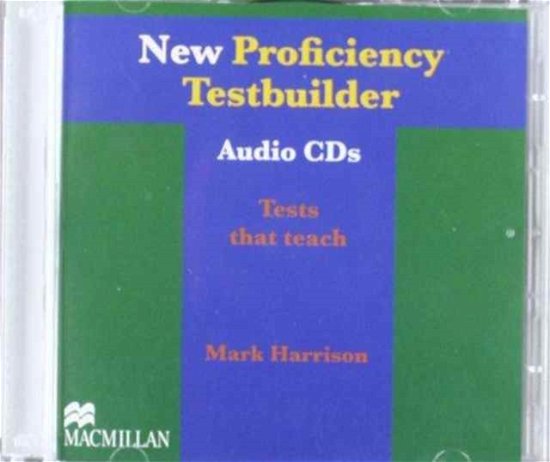 New Proficiency Testbuilder Class CDx2 - Mark Harrison - Audio Book - Macmillan Education - 9780230723375 - April 25, 2008