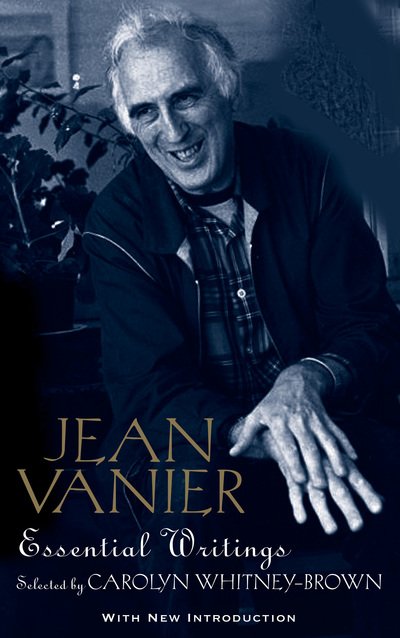 Jean Vanier: Essential Writings - Jean Vanier - Libros - Darton, Longman & Todd Ltd - 9780232534375 - 26 de septiembre de 2019