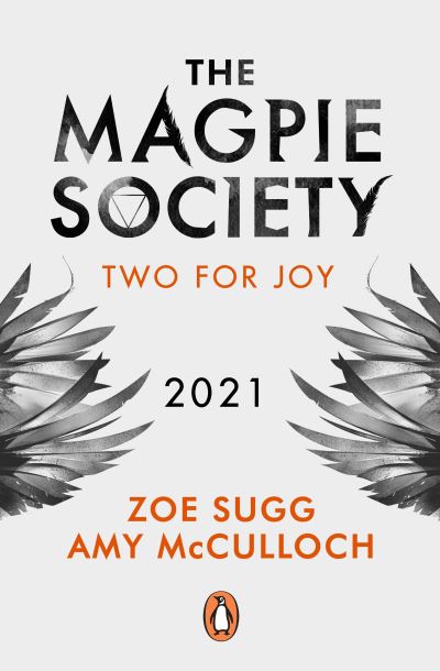 Cover for Zoe Sugg · The Magpie Society: Two for Joy - The Magpie Society (Hardcover Book) (2021)