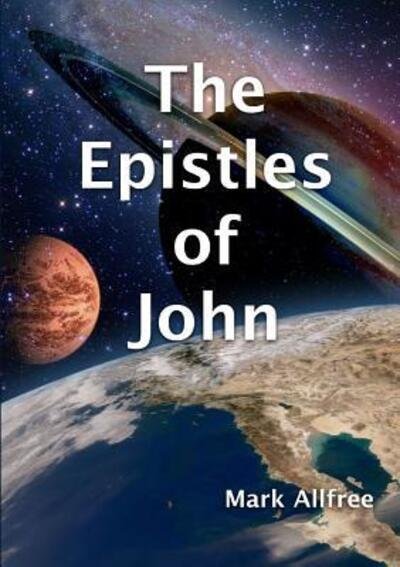 Cover for Mark Allfree · The Epistles of John (Paperback Book) (2018)