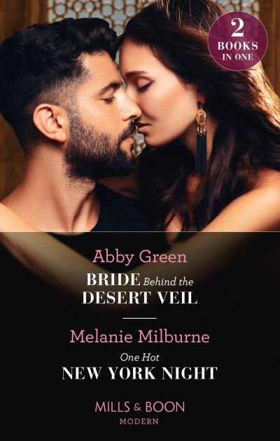 Cover for Abby Green · Bride Behind The Desert Veil / One Hot New York Night: Bride Behind the Desert Veil (the Marchetti Dynasty) / One Hot New York Night (the Marchetti Dynasty) (Pocketbok) (2021)