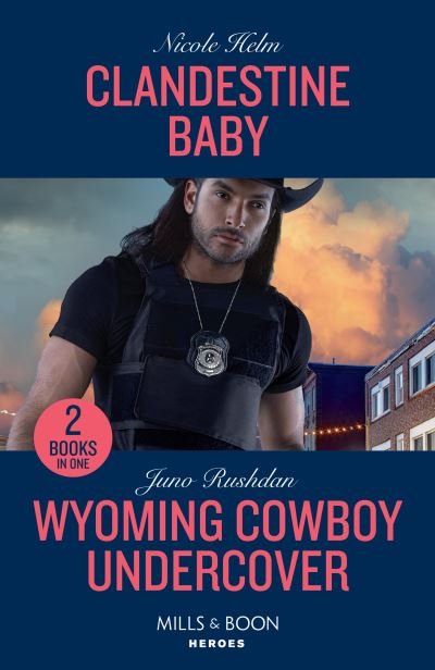 Cover for Nicole Helm · Clandestine Baby / Wyoming Cowboy Undercover: Clandestine Baby / Wyoming Cowboy Undercover (Paperback Book) (2023)