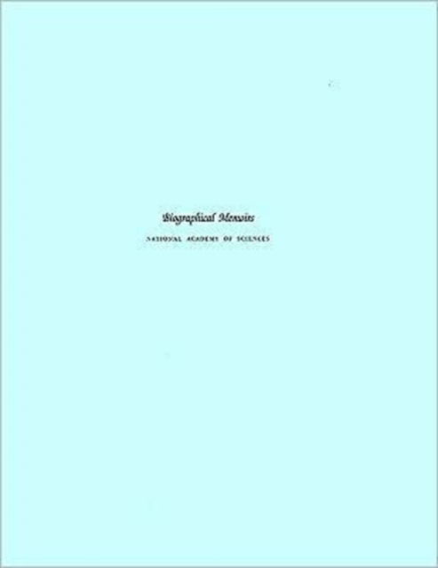 Biographical Memoirs: Volume 66 - National Academy of Sciences - Books - National Academies Press - 9780309052375 - February 1, 1995