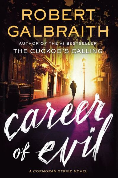 Cover for Robert Galbraith · Career of evil (Bog) [First North American edition. edition] (2015)