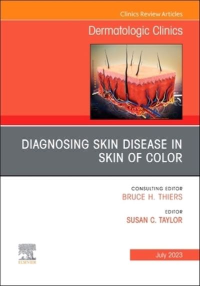Cover for Diagnosing Skin Disease in Skin of Color, An Issue of Dermatologic Clinics - The Clinics: Dermatology (Hardcover Book) (2023)