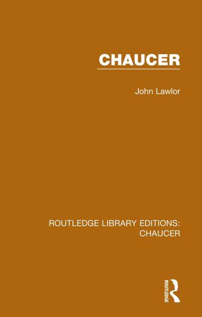 Cover for John Lawlor · Chaucer - Routledge Library Editions: Chaucer (Hardcover Book) (2019)