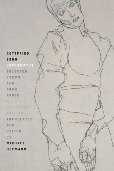 Cover for Gottfried Benn · Impromptus: Selected Poems and Some Prose (Hardcover Book) (2013)