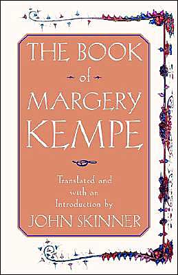 The Book of Margery Kempe (Revised) - Margery B Kempe - Kirjat - Image - 9780385490375 - maanantai 18. toukokuuta 1998