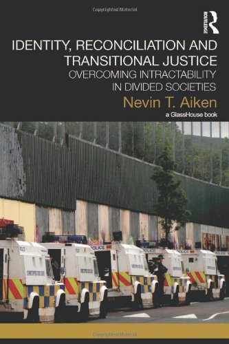 Cover for Nevin Aiken · Identity, Reconciliation and Transitional Justice: Overcoming Intractability in Divided Societies - Transitional Justice (Paperback Bog) (2014)