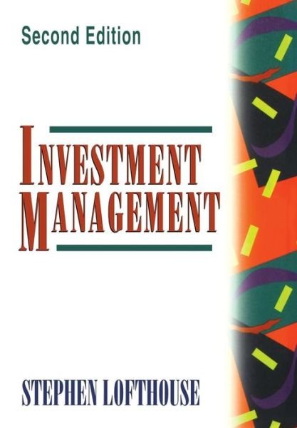 Cover for Lofthouse, Stephen (James Capel Fund Managers Ltd.) · Investment Management - Frontiers in Finance Series (Taschenbuch) (2001)