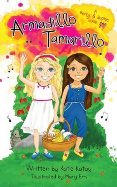 Armadillo Tamarillo - Katie Katay - Książki - Dream Co Publishing - 9780473430375 - 15 maja 2019