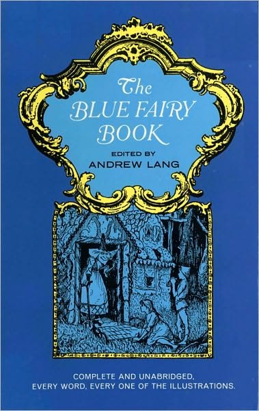 Cover for Andrew Lang · The Blue Fairy Book - Dover Children's Classics (Paperback Bog) [New edition] (2000)