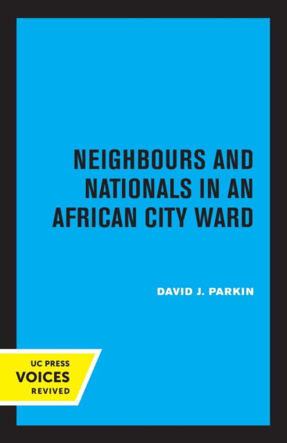 Cover for David Parkin · Neighbours and Nationals in an African City Ward (Paperback Book) (2022)