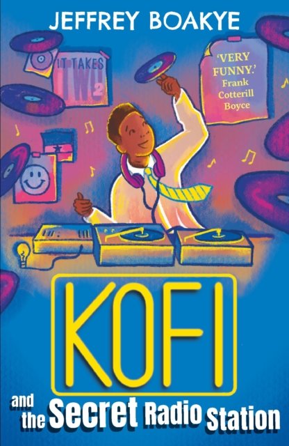 Cover for Jeffrey Boakye · Kofi and the Secret Radio Station (Paperback Book) [Main edition] (2024)