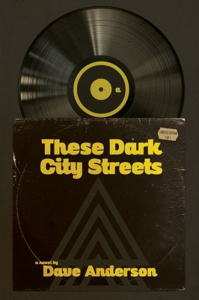 Cover for Dave Anderson · These Dark City Streets (Pocketbok) (2020)