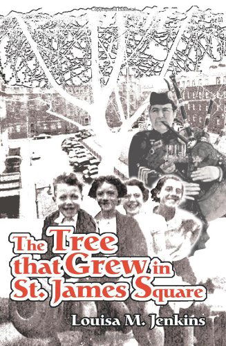Cover for Louisa Jenkins · The Tree That Grew in St. James Square (Paperback Book) (2004)