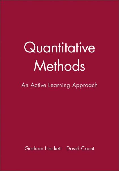 Cover for Hackett, Graham (University of Glamorgan) · Quantitative Methods: An Active Learning Approach - Open Learning Foundation (Paperback Book) (1994)