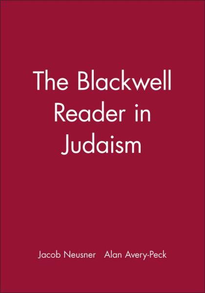 Cover for J Neusner · The Blackwell Reader in Judaism - Wiley Blackwell Readings in Religion (Hardcover Book) (2000)