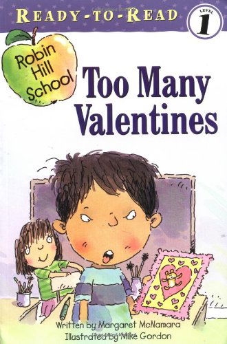 Too Many Valentines - Margaret Mcnamara - Książki - Simon Spotlight - 9780689855375 - 2003