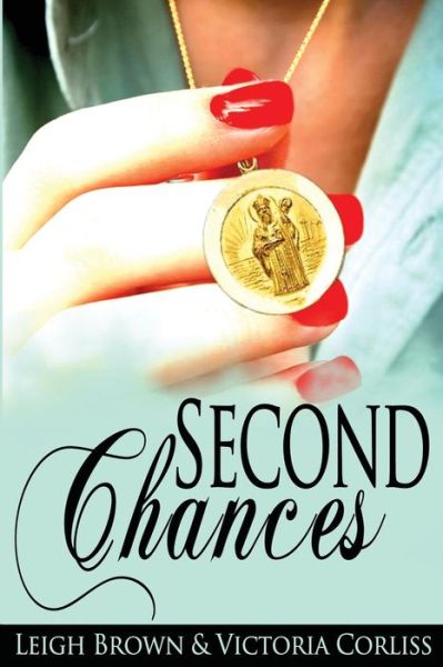 Cover for Victoria Corliss · Second Chances (Paperback Book) (2014)