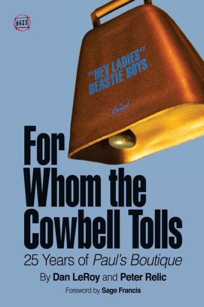 Cover for Dan LeRoy · For Whom the Cowbell Tolls (Paperback Book) (2014)