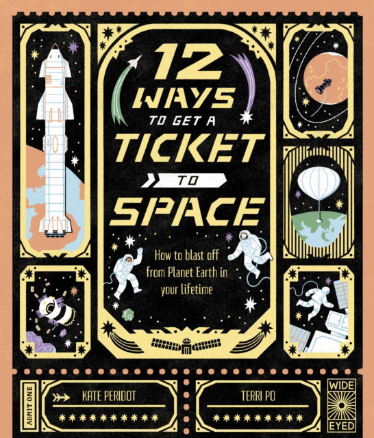 Cover for Kate Peridot · 12 Ways To Get A Ticket To Space (Hardcover Book) (2024)