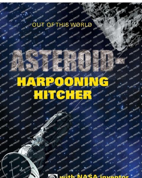 Cover for Jeff de la Rosa · AsteroidHarpooning Hitcher with NASA Inventor Hiro Ono (Book) (2023)