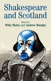 Cover for Murphy Maley · Shakespeare and Scotland (Paperback Book) (2005)