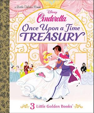 Cover for Golden · Once Upon A Time Treasury Disney Cinder (Book) (2025)