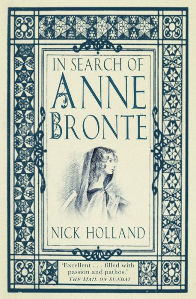 Cover for Nick Holland · In Search of Anne Bronte (Pocketbok) (2017)