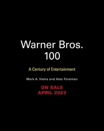 Cover for Mark Vieira · Warner Bros.: 100 Years of Storytelling (Hardcover Book) (2023)